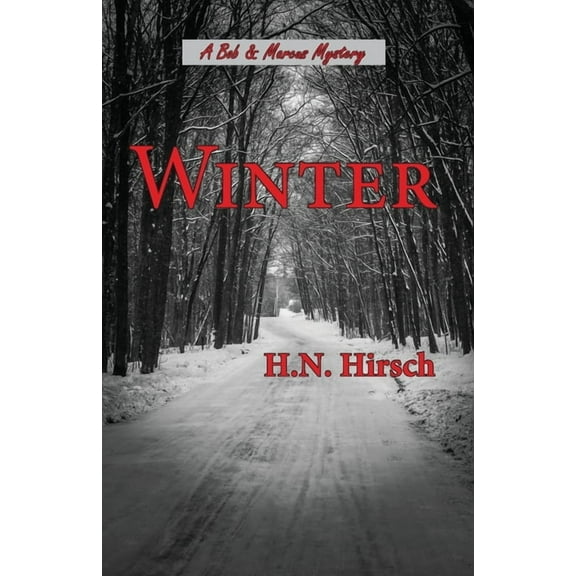 A Bob & Marcus Mystery Winter, Book 4, (Paperback)