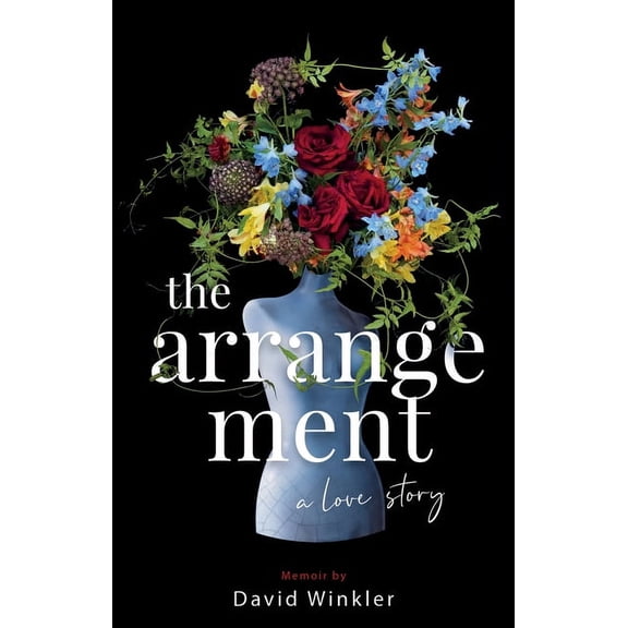The Arrangement: A Love Story (Hardcover)