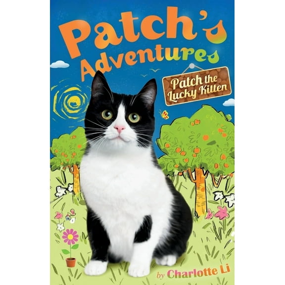 Patch's Adventures: Patch the Lucky Kitten, (Paperback)