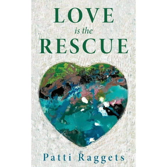 Love is the Rescue, (Paperback)