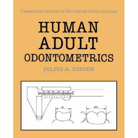 Human Adult Odontometrics: The Study of Variation in Adult Tooth