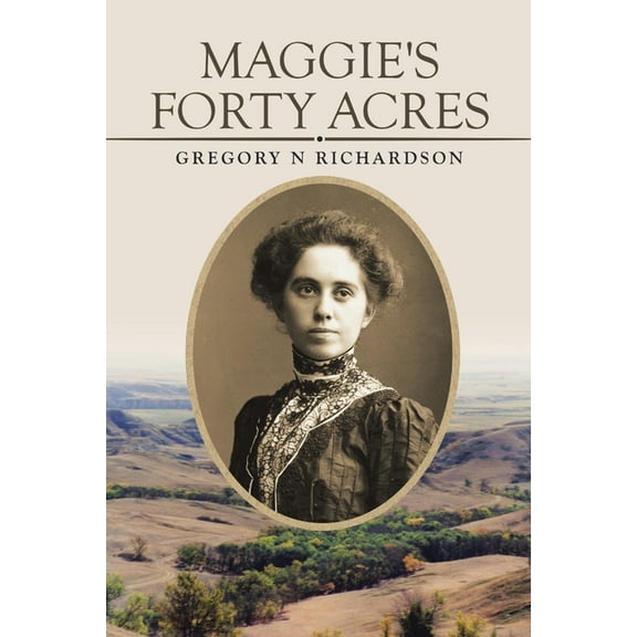 Maggie's Forty Acres, (Paperback)