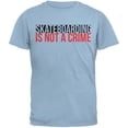 thumbnail image 1 of Skateboarding Is Not A Crime Light Blue Adult T-Shirt, 1 of 1