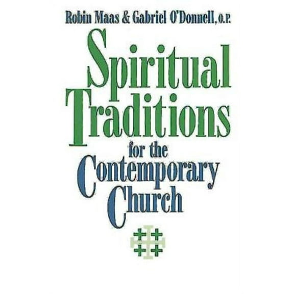 Spiritual Traditions for the Contemporary Church, (Paperback)