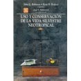 thumbnail image 1 of Uso y conservación de la vida silvestre neotropical, 1 of 1