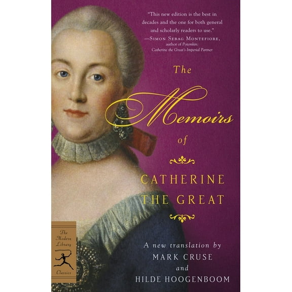 Modern Library Classics The Memoirs of Catherine the Great, (Paperback)