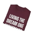 thumbnail image 4 of Funny Saying Living The Dream One Nightmare At A Time Gag Novelty Women Men Sayings Husband Mom Father Wife   Unisex Softstyle T-Shirt, 4 of 4