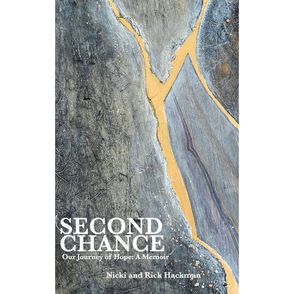 Second Chance: Our Journey of Hope: A Memoir, (Paperback)