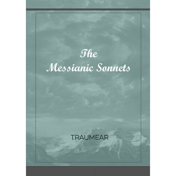 The Messianic Sonnets, (Paperback)