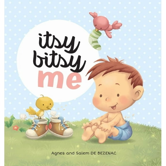 Itsy Bitsy Me, (Hardcover)