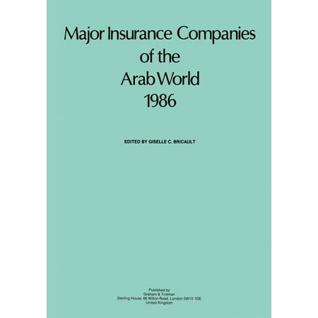 Major Insurance Companies of the Arab World 1985 (Paperback)