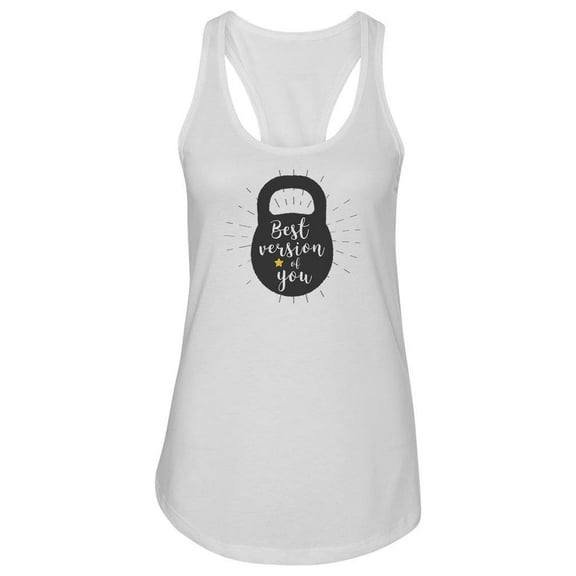 Best Version Of You Tank Women -Image by Shutterstock, Female Large