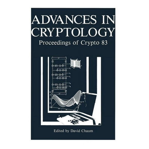 Advances in Cryptology: Proceedings of Crypto 83, (Paperback)