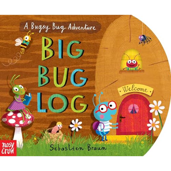 Pre-Owned Big Bug Log (Board book) 0763693227 9780763693220
