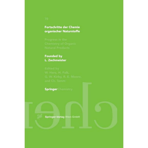 Fortschritte Der Chemie Organischer Natu Fortschritte Der Chemie Organischer Naturstoffe / Progress in the Chemistry of Organic Natural Products, Book 78, (Paperback)