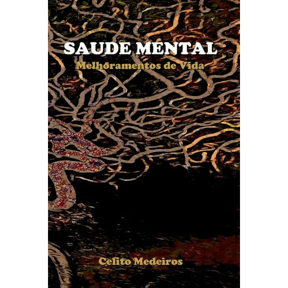 Saúde Mental : Melhoramentos de Vida (Paperback)