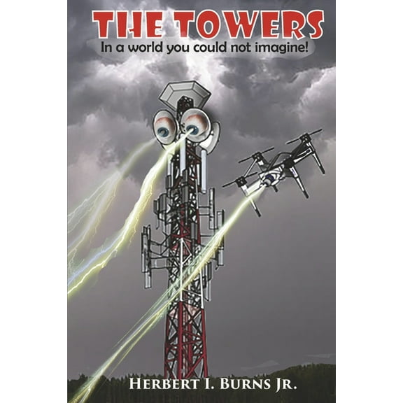 The Towers : In a World You Could Not Imagine! (Paperback)