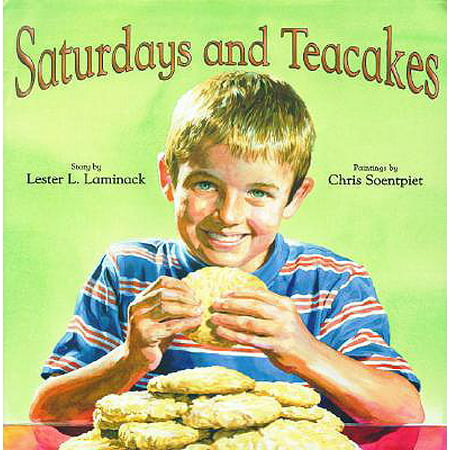 Saturdays and Teacakes (Hardcover) (Best Rich Tea Biscuit Recipe)