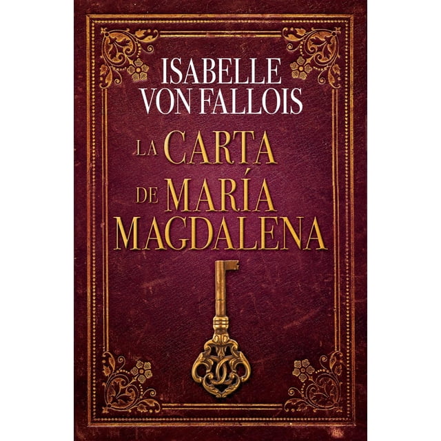 La carta de María Magdalena, de Von Fallois, Isabelle, 2023