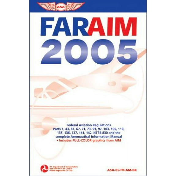 Pre-Owned Far/aim 2005 : Federal Aviation Regulations, Aeronautical Information Manual (Paperback) 9781560275374