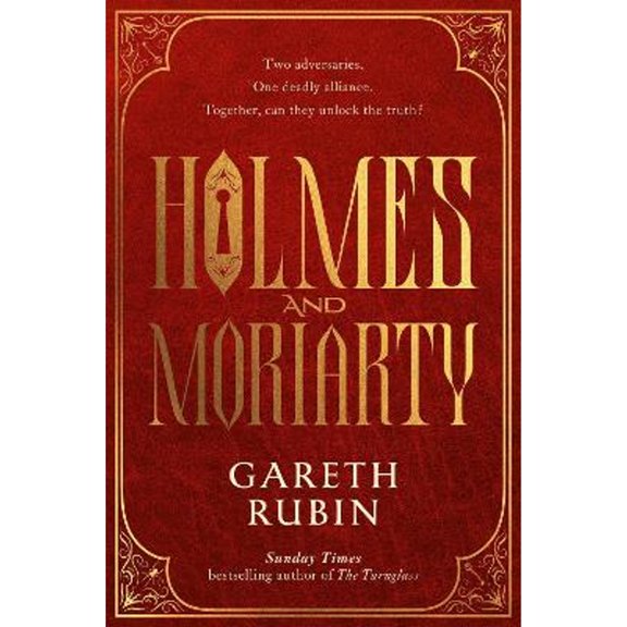 Pre-Owned Holmes and Moriarty: The new official Sherlock Holmes novel from Sunday Times bestselling author (Hardcover) by Gareth Rubin