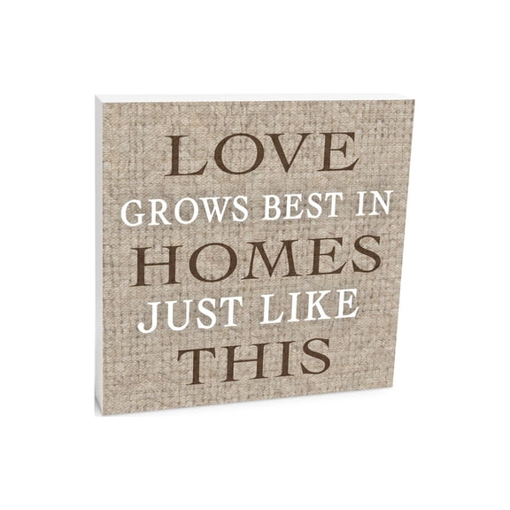 Love Grows Home Like This Woven Tan 10 x 10 Wood Tabletop Sign Plaque