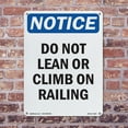 thumbnail image 5 of Do Not Lean Or Climb On Railing OSHA Notice Aluminum Sign 10 Inch x 7 Inch - 5 Pack, 5 of 8