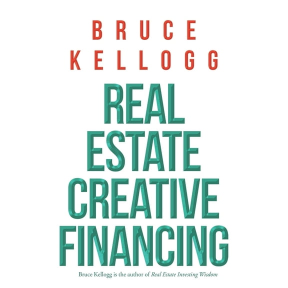 Real Estate: Creative Financing, (Paperback)
