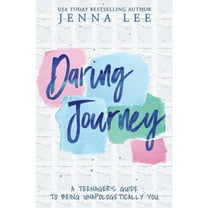 Daring Journey - A teenager's guide to being unapologetically you, (Paperback)