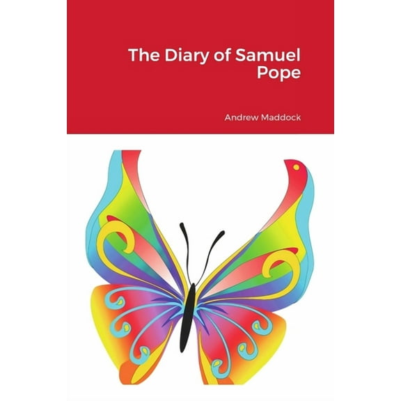 The Diary of Samuel Pope, (Paperback)