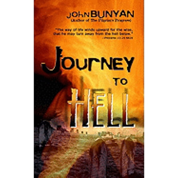 Journey to Hell (Paperback) by John Bunyan