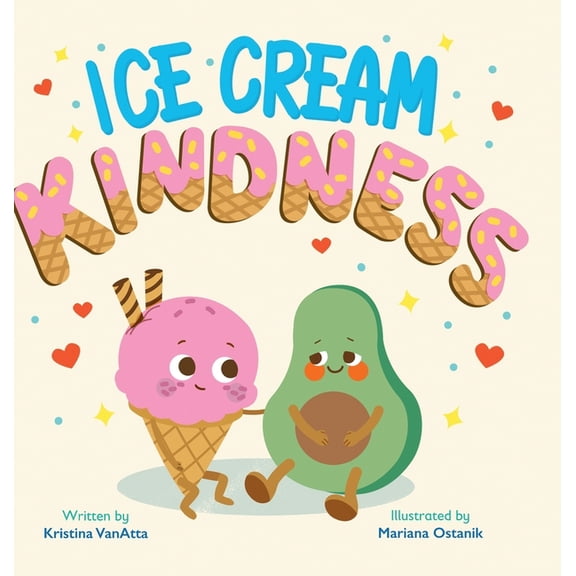 Ice Cream Kindness, (Hardcover)