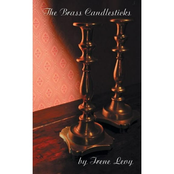 The Brass Candlesticks (Paperback) by Irene Levy