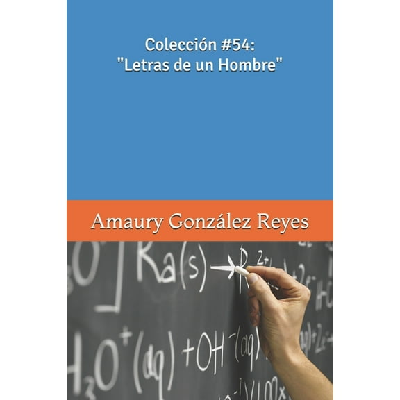 Colecciones: Colección #54: "Letras de un Hombre" (Paperback)
