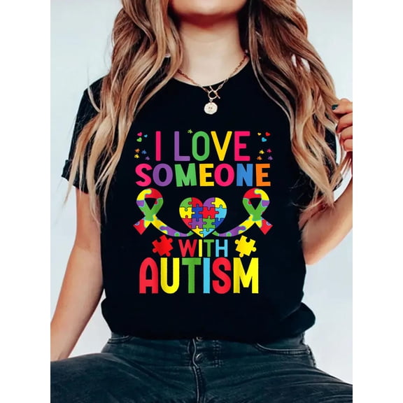Autism Awareness Shirt I Love Someone With Autism Shirt T-Shirt Graphic Tee summer Tops For Women Round Neck Fashion Cotton shirts