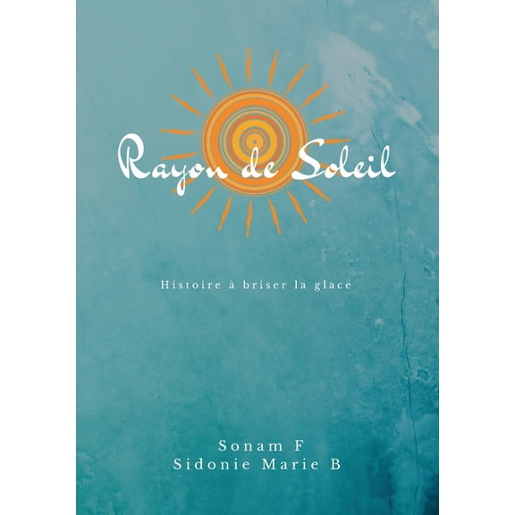 Rayon de Soleil, (Paperback)