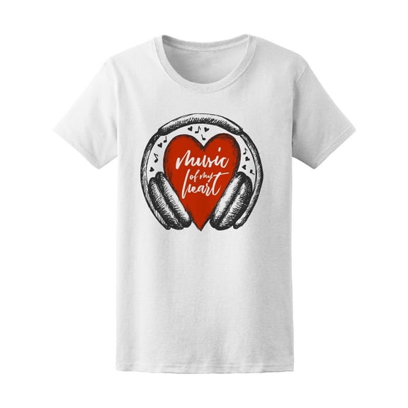 Music Of My Heart Headphones T-Shirt Women -Image by Shutterstock, Female Large