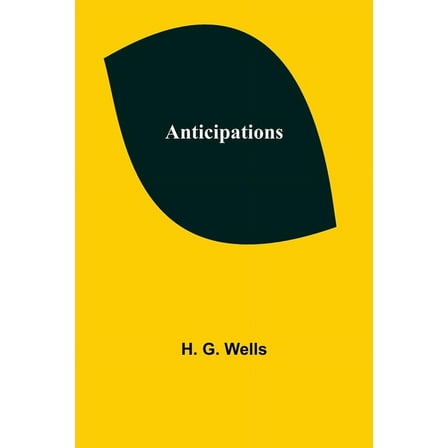 Anticipations, (Paperback)