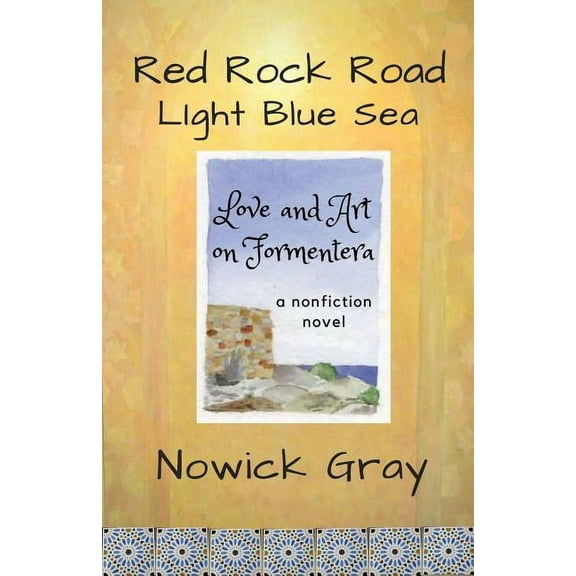 Red Rock Road, Light Blue Sea, (Paperback)