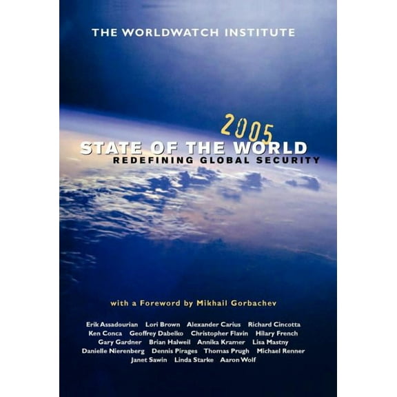 State of the World (Paperback) State of the World 2005: Redefining Global Security, (Paperback)