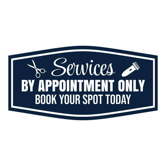Signs ByLITA Fancy Services by Appointment Only. Book Your Spot Today Easy Installation | Durable Construction | Barbers | Grooming and Styling | Hair Sign (Navy Blue / White) - Large