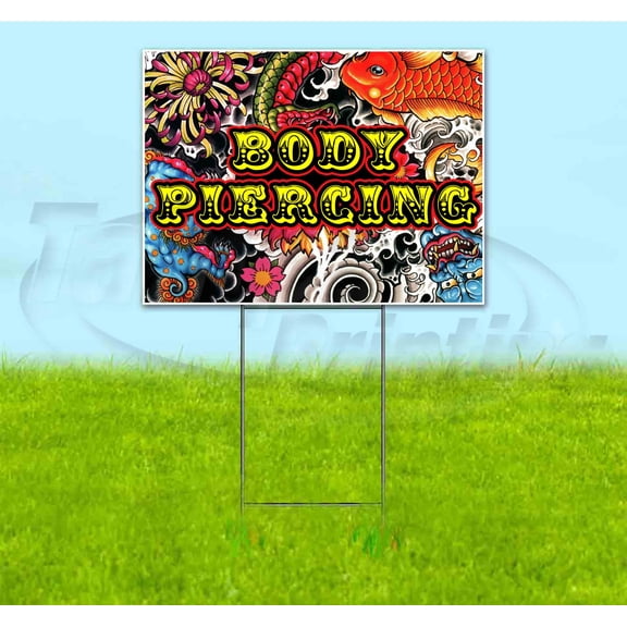 Body Piercing Tattoo Bg (18" x 24") Yard Sign, Includes Metal Step Stake