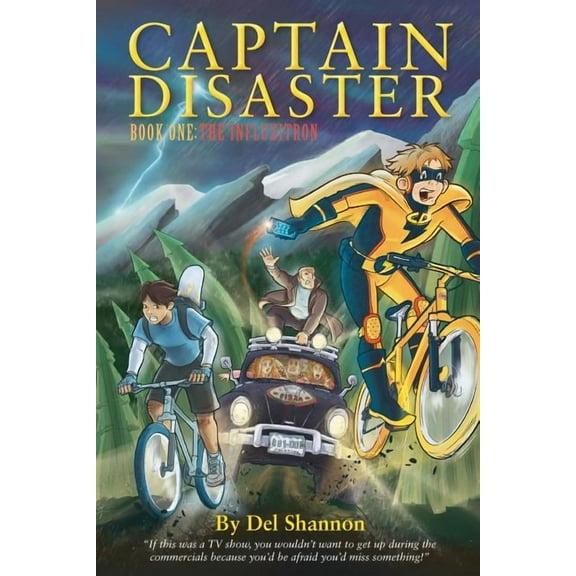 Captain Disaster : Book One: The Influxitron (Paperback)