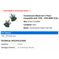 thumbnail image 2 of Transmission Mount Set 2 Piece - Compatible with 1998 - 1999 BMW 323is, 2 of 2