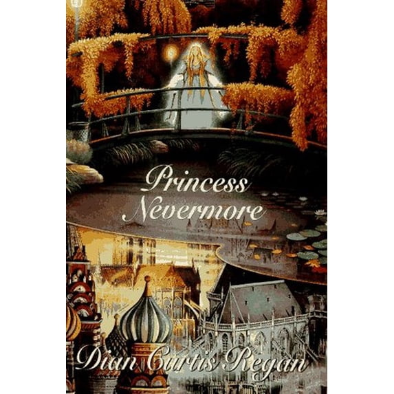 Pre-Owned Princess Nevermore (Hardcover) 0590457586 9780590457583