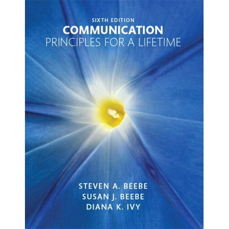 Communication: Principles for a Lifetime (Paperback)