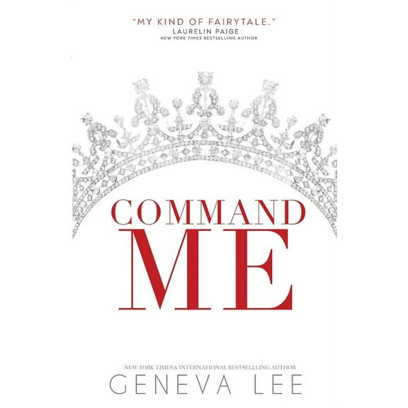Royals Saga Command Me, Book 1, (Paperback)