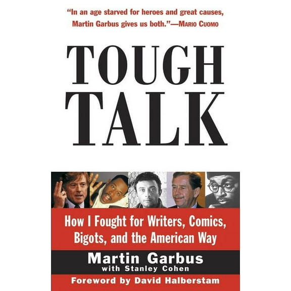 Tough Talk : How I Fought for Writers, Comics, Bigots, and the American Way (Paperback)