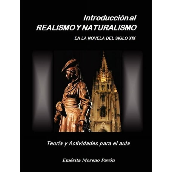 Introduccion Al Realismo y Naturalismo En La Novela del Siglo XIX (Paperback)