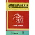 thumbnail image 1 of La criminalización de la protesta social en México Blanco, 1 of 2
